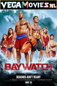  Baywatch (2017) Dual Audio {Hindi-English} 480p [350MB] | 720p [1.2GB] | 1080p [2.5GB] | 2160p [18GB]