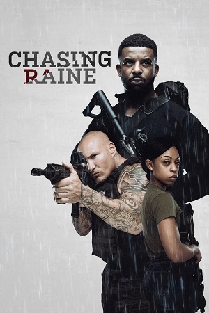  Chasing Raine (2024) {English with Subtitles} Full Movie WEB-DL 480p [300MB] | 720p [820MB] | 1080p [1.9GB]