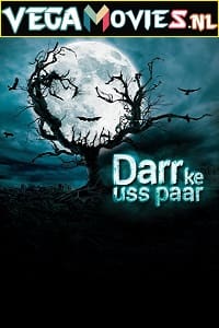  Darr Ke Uss Paar (2021) Season 1 Complete Hindi WEB Series 480p | 720p HDRip