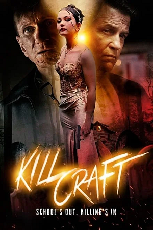  Kill Craft (2024) WEB-DL {English With Subtitles} Full Movie 480p [300MB] | 720p [820MB] | 1080p [2GB]