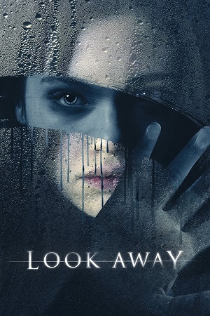  Look Away (2018) {English with Subtitles} Full Movie WEB-DL 480p [350MB] | 720p [850MB] | 1080p [2GB]