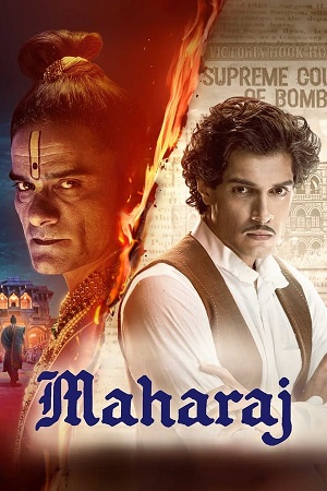  Maharaj (2024) Netflix WEB-DL {Hindi DD5.1} Full Movie 480p [450MB] | 720p [1.1GB] | 1080p [2.6GB]