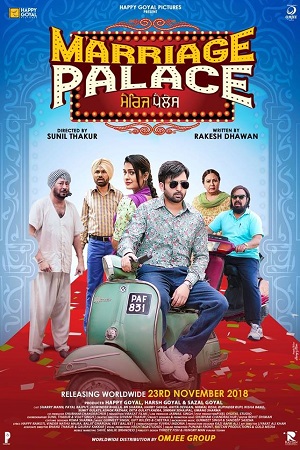  Marriage Palace (2018) Punjabi Full Movie NF WEB-DL 480p [450MB] | 720p [1.1GB] | 1080p [2.6GB]