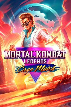 Mortal Kombat Legends Cage Match (2023) {English with Subtitles} Full Movie WEB-DL 480p [250MB] | 720p [650MB] | 1080p [1.5GB]