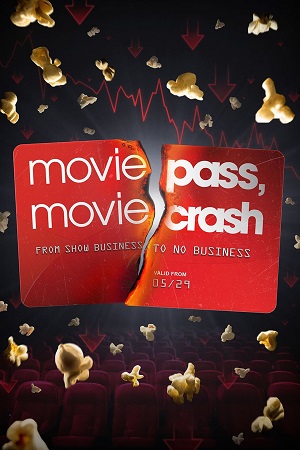  Moviepass Moviecrash (2024) {English with Subtitles} Full Movie WEB-DL 480p [300MB] | 720p [750MB] | 1080p [1.7GB]