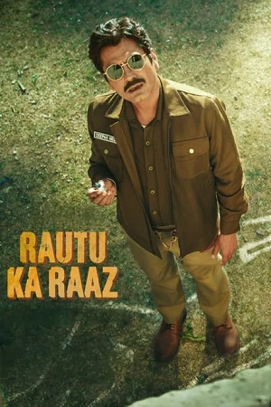  Rautu Ka Raaz (2024) ZEE5 WEB-DL [Hindi DD5.1] Full Movie 480p [330MB] | 720p [870MB] | 1080p [1.8GB]