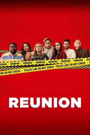  Reunion (2024) {English with Subtitles} Full Movie WEB-DL 480p [300MB] | 720p [750MB] | 1080p [1.8GB]