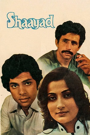  Shaayad (1979) JC WEB-DL Hindi Full Movie 480p [250MB] | 720p [1GB] | 1080p [3.5GB]