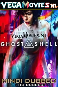  Ghost in the Shell (2017) Dual Audio {Hindi-English} 480p [400MB] | 720p [850MB] | 1080p [1.7GB]